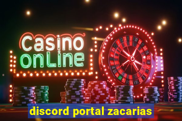 discord portal zacarias